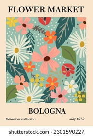 Abstract Flower Market Bologna poster. Trendy botanical wall art with floral design in danish pastel colors. Modern naive groovy funky hippie interior decoration, painting. Vector art illustration.