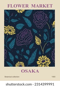 Abstract Flower Market Osaka poster. Trendy botanical wall art with floral design in dark and bright colors. Modern naive groovy funky interior decoration, painting, print. Vector art illustration