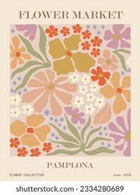 Abstract Flower Market poster Pamplona. Trendy botanical wall art with floral design in danish pastel colors. Modern naive groovy funky interior decoration, painting. Vector art illustration