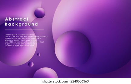 Abstract fluid circle background. purple gradient 3D ball shape. Creative minimalist bubble trend gradient template for brochure cover, flyer, poster, web banner. Vector illustration