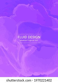 Abstract Fluid Design. Beautiful Elegant Modern Art. Alcohol Ink Luxury Cover. Colorful Gradient Motion. Marble Fashion Illustration. Trendy Digital Modern Painting. Artistic Texture.
