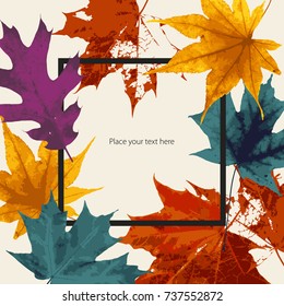 Abstract frame illustration. Autumn vector grunge template with colored fallen leaves. Black square for your text. Geometric background.