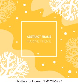 Abstract Frame, Marine Theme, Underwater World, Sea Life in Yellow Colors Vector Illustration