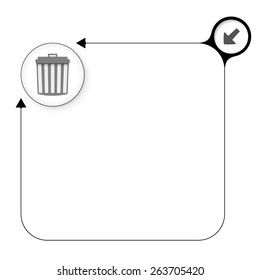 Abstract frame for your text with arrow and trashcan