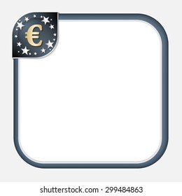Abstract frame for your text with dark corner and euro symbol