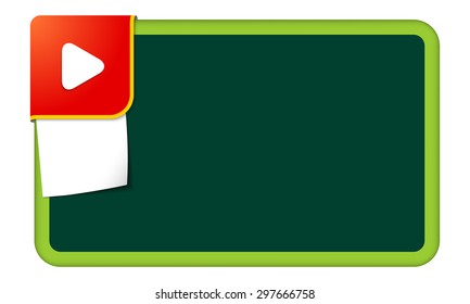 Abstract frame for your text with red corner and play symbol