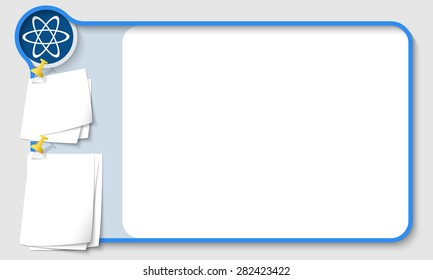  Abstract frame for your text with science symbol and  papers for remark