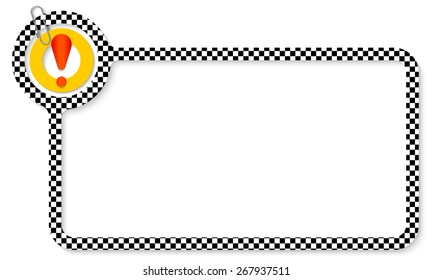 Abstract frame for your text with square pattern and exclamation mark