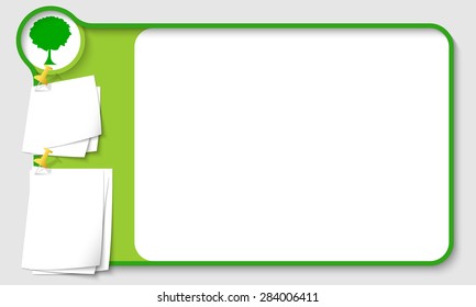 Abstract frame for your text with tree symbol and  papers for remark