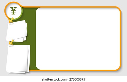  Abstract frame for your text with yen symbol and  papers for remark