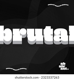 Abstract and futuristic brutalism black and white art with lines and typography