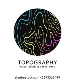 Abstract futuristic neon gradient circle wavy lines pattern design element. Round topography planet landscape shape background. Topographic texture. Stylized geographic backdrop vector illustration