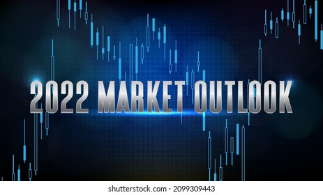 Abstract Futuristic Technology Background Of 2022 Market Outlook And Candle Stick Chart Graph