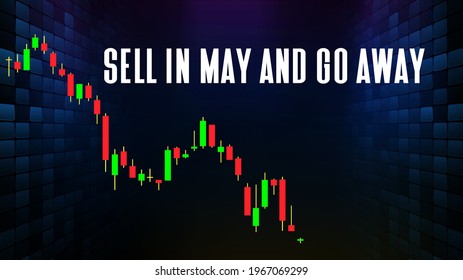 abstract futuristic technology background of sell in may and go away text stock market and candle stick bar chart graph green and red 