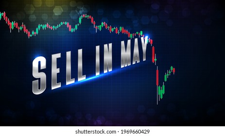 abstract futuristic technology background of sell in may text stock market and candle stick bar chart graph green and red 