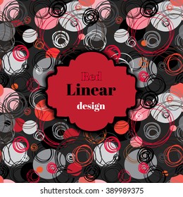 Abstract geometric background. Black, red, gray and white hand drawn intersecting outline circles background pattern texture. Vintage label with text place. Vector element of graphic design.