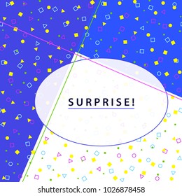 Abstract geometric background design. Minimalist style. Surprise.