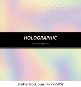 Abstract geometric background gradient art. Hologram design. Applicable for banner, brochure, card, business, invitation, poster, presentation, wrapping and postcard. Vector.
