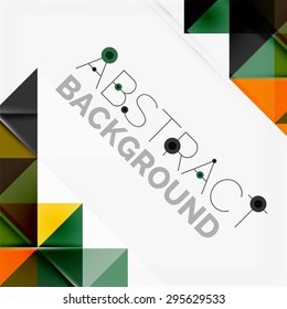 Abstract geometric background. Modern overlapping triangles. Unusual color shapes for your message. Business or tech presentation, app cover template