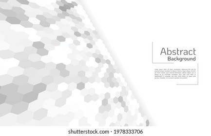 Abstract geometric background with white and gray hexagon shapes. It is suitable for banner, poster, cover, advertising, etc.