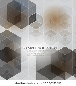 Abstract geometric background for your design with sample text. Hexagonal forms of gray color.