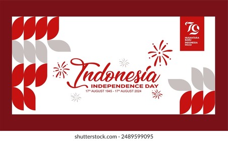 Abstract geometric banner of 79th Indonesia Independence Day. Dirgahayu 79th Republic Indonesia 2024. 