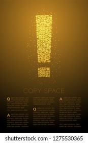 Abstract Geometric Bokeh circle dot pixel pattern Exclamation mark sign icon, Warning concept design gold color illustration isolated on brown gradient background with copy space, vector eps 10