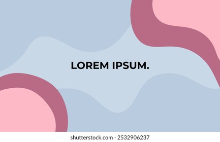 Design geométrico abstrato com formas pastel onduladas em tons azuis, rosa e malva, apresentando o texto de espaço reservado "Lorem Ipsum" em negrito e preto centralizado. A composição minimalista transmite simplicidade