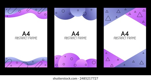 Abstract geometric frames for vertical A4 forms. Printed design of cover, document, poster. White vertical A4 sheets with trendy purple-blue gradient elements. Isolated on black background.
