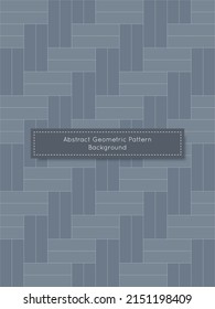 Abstract geometric pattern background, arranged vertical and horizontal rectangular bar with white line, light and dark grey color tone