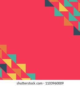Abstract geometric polygonal background with colored triangles in the corners. Can be used as poster, banner, border, background, Wallpaper, card, print and etc. Eps10 vector.