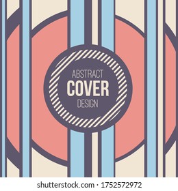Abstract geometrical shapes background. Vertical shapes, parts of circles. Retro colors. Color vector illustration.