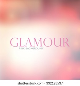 Abstract Glamour Pink Blur Background. Vector illustration