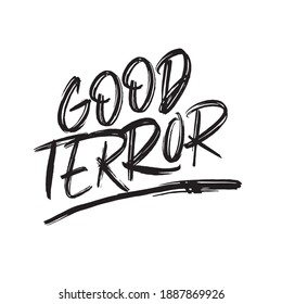 abstract good terror better rolling brush style font logo