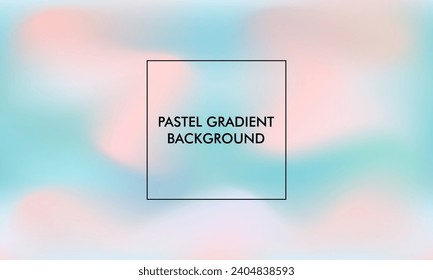 abstract gradient blur background with pastel color 