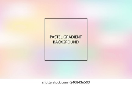 abstract gradient blur background with pastel color 