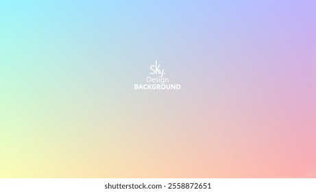 Abstract gradient pastel rainbow color,melon,deep champagne,very pale yellow,tea green,waterspout,baby blue eyes,vodka,brilliant lavender.Sky background, vector illustration.