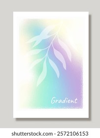 Abstract gradient poster. Branch with leaves silhouette. Foliage with blur effect. Holographic brochure, leaflet or booklet. Flat vector illustration isolated on beige background