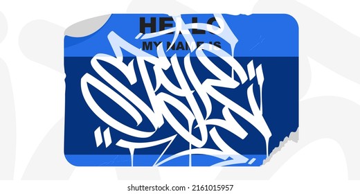 Abstract Graffiti Style Sticker Hello My Name Is With Some Street Art Lettering Vector Illustration Template