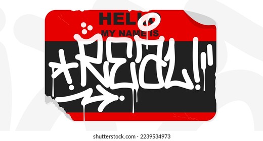 Abstract Graffiti Style Sticker Hello My Name Is With Some Street Art Lettering Vector Illustration Template