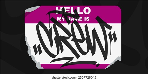 Abstract Graffiti Style Sticker Hello My Name Is With Some Street Art Lettering Vector Illustration