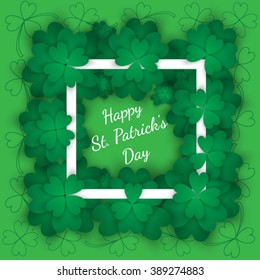 Abstract green background with clover leaves - St. Patrick's Day - Day heavenly patron saint of Ireland  - 17 March holiday background with clover leaves and frame. Fashion design template. Vector