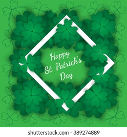 Abstract green background with clover leaves - St. Patrick's Day - Day heavenly patron saint of Ireland  - 17 March holiday background with clover leaves and frame. Fashion design template. Vector