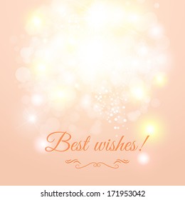 Abstract greeting card with sparkles. Vector illustration. Best wishes