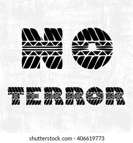 Abstract grunge background with black text NO TERROR
