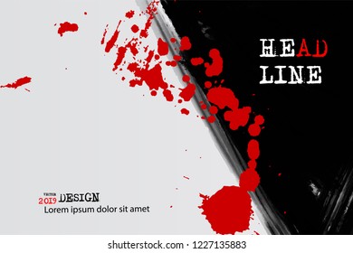 Abstract grunge background with drops and splashes on a light background. Elements of bloody style. Templates for creative design of posters, banners, web projects. Vector Illustration.