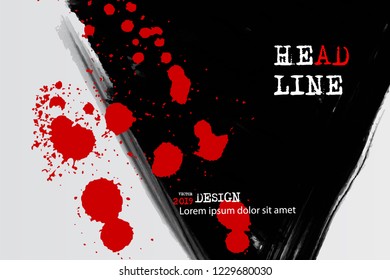Abstract grunge background with drops and splashes on a light background. Elements of bloody style. Templates for creative design of posters, banners, web projects. Vector Illustration.