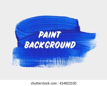 Abstract grunge brush paint texture background design acrylic stroke poster vector. Original rough paper hand painted vector. Perfect design for headline, logo and banner. 