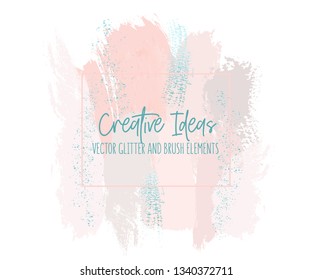 Abstract Grunge pink brush strokes with green splatter glitters.  Colorful dynamic drawing. effect Pastel Gold Retro Texture. Trendy Chic Background made in Vector for your design.