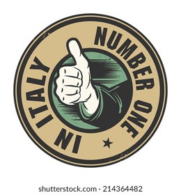 Abstract grunge rubber stamp or label with text Number One in Italy written inside, vector illustration